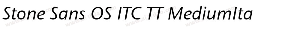 Stone Sans OS ITC TT MediumIta字体转换